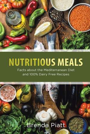 Nutritious Meals de Brenda Piatt