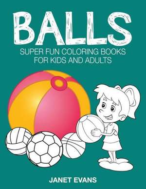 Balls de Janet Evans