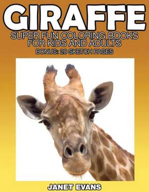 Giraffe de Janet Evans