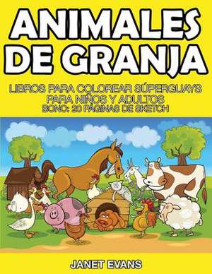 Animales de Granja de Janet Evans