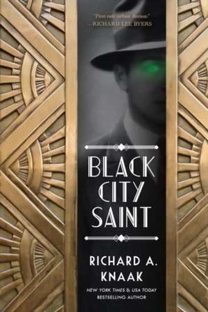 Black City Saint de Richard A. Knaak