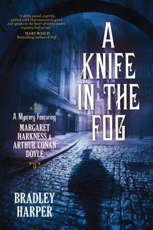 A Knife in the Fog de Bradley Harper