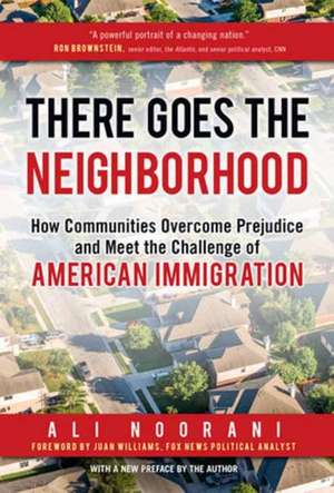 There Goes the Neighborhood de Ali Noorani