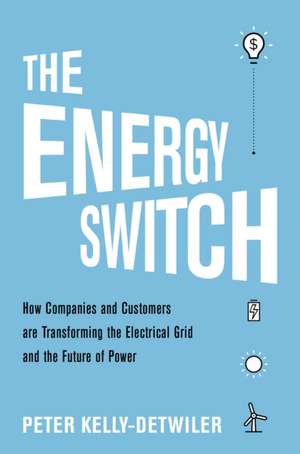 Energy Switch de Peter Kelly-Detwiler