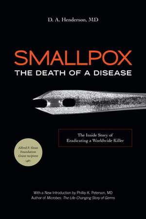 Smallpox de D. A. Henderson