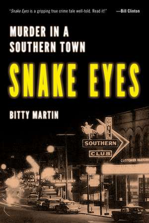 Snake Eyes de Bitty Martin