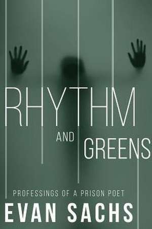 Rhythm and Greens de Evan Sachs