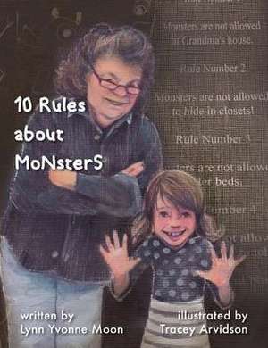 10 Rules About Monsters de Lynn Yvonne Moon