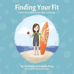 Finding Your Fit de Kimberly King