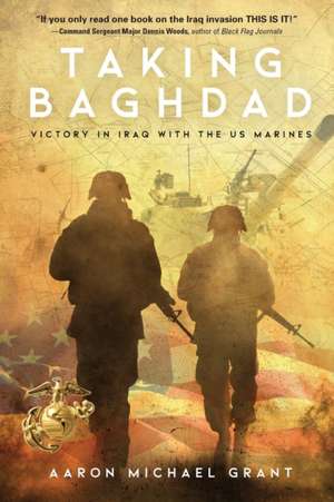 Taking Baghdad de Aaron Michael Grant