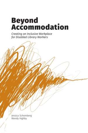 Beyond Accommodation de Jessica Schomberg