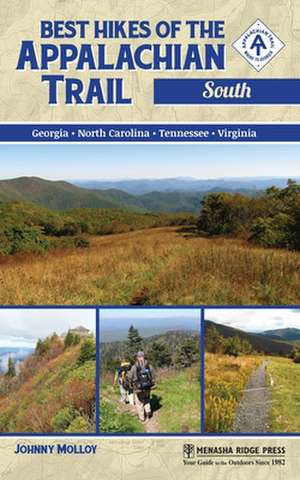 Best Hikes of the Appalachian Trail: South de Johnny Molloy