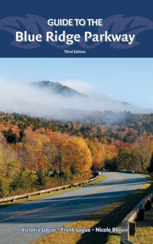 Guide to the Blue Ridge Parkway de Nichole Blouin