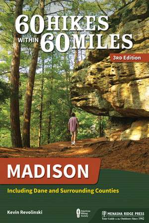 60 Hikes Within 60 Miles de Kevin Revolinski