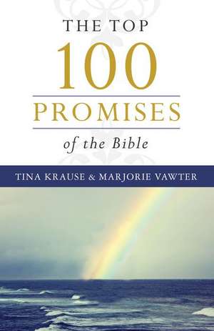 Top 100 Promises of the Bible de Marjorie Vawter