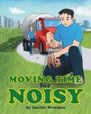 Newman, L: MOVING TIME FOR NOISY