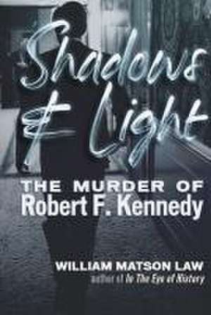 Shadows & Light de William Matson Law