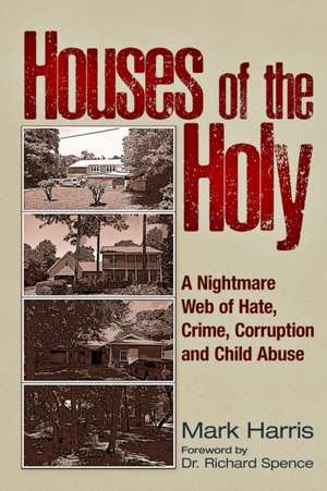 Houses of the Holy de Mark C Harris