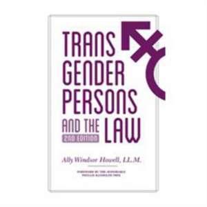 Transgender Persons and the Law de Ally Windsor Howell