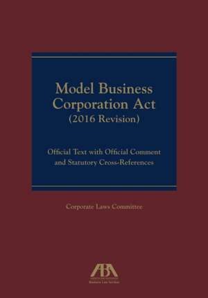 MODEL BUSINESS CORPORATION ACT de Aba Business Law Section Corporate Laws Committee