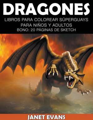 Dragones de Janet Evans