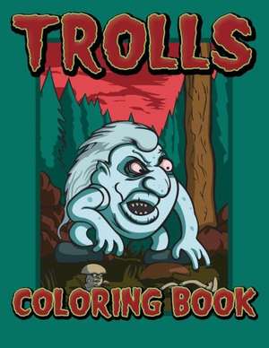 Trolls Coloring Book de Speedy Publishing LLC