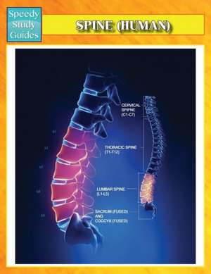 Spine (Human) (Speedy Study Guides) de Speedy Publishing Llc