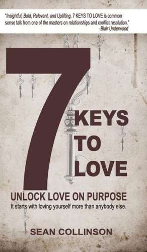 7 Keys to Love de Sean Collinson