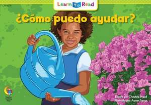 Como Puedo Ayudar? = How Can I Help? de Rozanne L. Williams