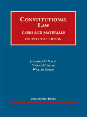 Constitutional Law, Cases and Materials de Jonathan Varat