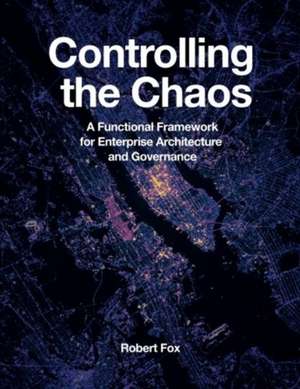 Controlling the Chaos de Robert Fox