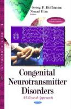 Congenital Neurotransmitter Disorders de Nenad Blau