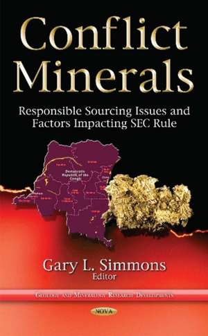 Conflict Minerals de Gary L. Simmons