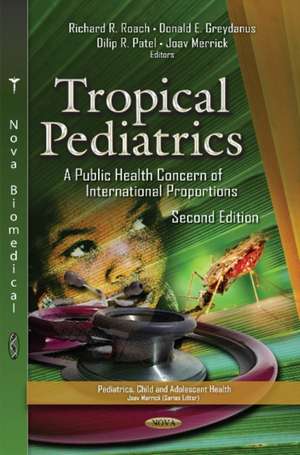 Tropical Pediatrics de Richard R. Roach