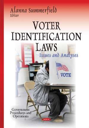 Voter Identification Laws de Alanna Summerfield