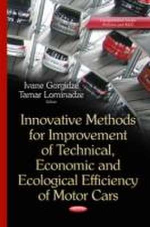 Innovative Methods for Improvement of Technical, Economic and Ecological Efficiency of Motor Cars de Ivane Gorgidze