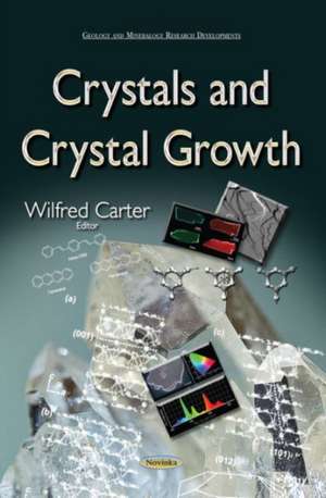 Crystals and Crystal Growth de Wilfred Carter