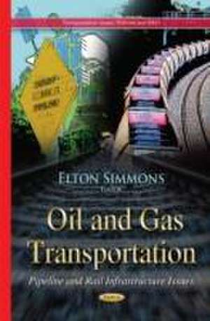 Oil and Gas Transportation de Elton Simmons