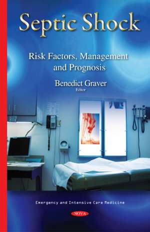 Septic Shock de Benedict Graver