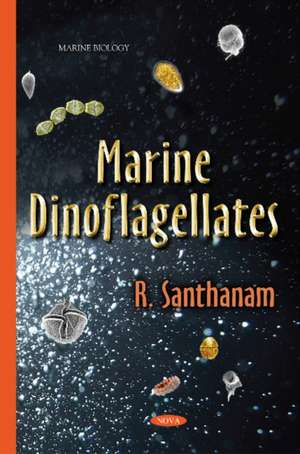 Marine Dinoflagellates de R Santhanam