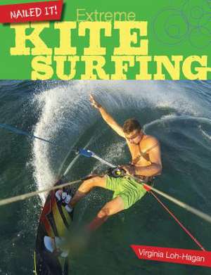 Extreme Kite Surfing de Virginia Loh-Hagan