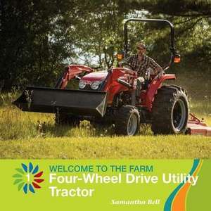 Four-Wheel Drive Utility Tractor de Samantha Bell