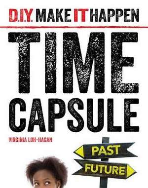 Time Capsule de Virginia Loh-Hagan