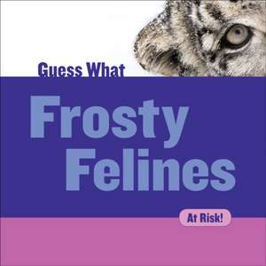 Frosty Felines de Felicia Macheske