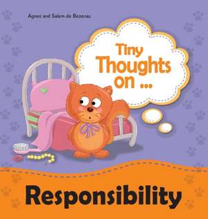 Tiny Thoughts on Responsibility de Agnes De Bezenac