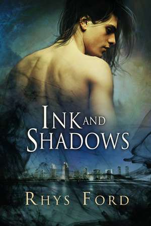 Ink and Shadows de Rhys Ford