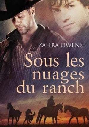 Sous Les Nuages Du Ranch (Translation) de Zahra Owens