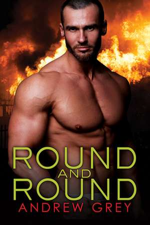 Round and Round de Andrew Grey