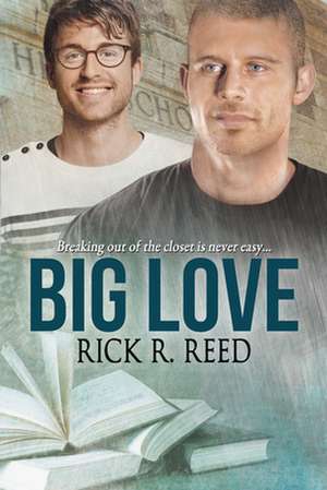 Big Love de Rick R Reed