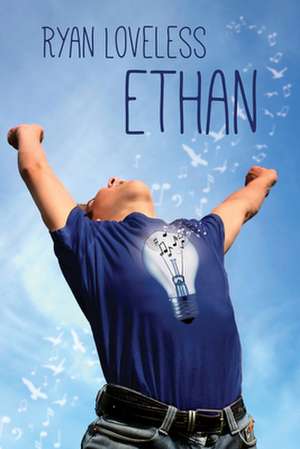 Ethan de Ryan Loveless